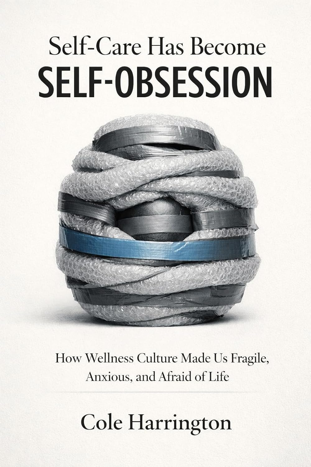 Self-Care Has Become Self-Obsession